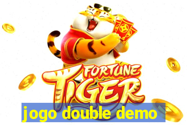 jogo double demo